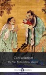 James Legge Confucius, - Delphi Collected Works of Confucius - Four Books and Five Classics of Confucianism (Illustrated) [eKönyv: epub, mobi]