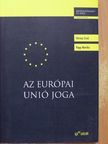 Dr. Papp Mónika - Az Európai Unió joga [antikvár]