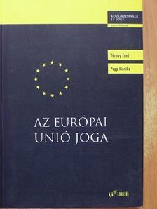 Dr. Papp Mónika - Az Európai Unió joga [antikvár]