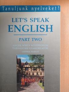 Csonka Margit - Let's Speak English! II. [antikvár]