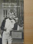 Száraz György - Császárlátogatás [antikvár]