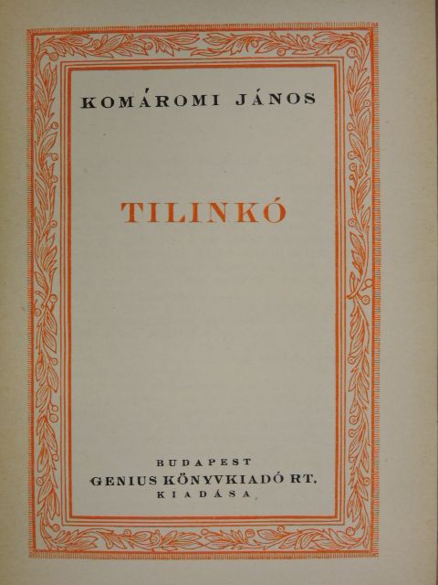 Komáromi János - Tilinkó [antikvár]
