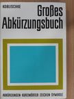 Heinz Koblischke - Großes Abkürzungsbuch [antikvár]