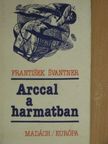 Frantisek Svantner - Arccal a harmatban [antikvár]
