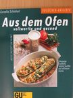 Cornelia Schinharl - Aus dem Ofen vollwertig und gesund [antikvár]