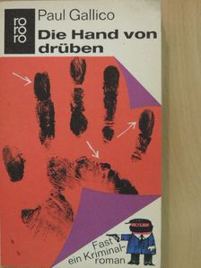 Paul Gallico - Die Hand von drüben [antikvár]