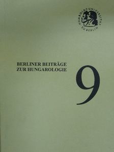 Edit Király - Berliner Beiträge zur Hungarologie 9. [antikvár]