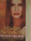 Madge Swindells - Sunstroke [antikvár]