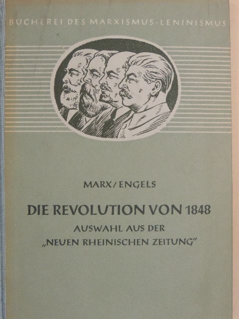 Friedrich Engels - Die Revolution von 1848 [antikvár]