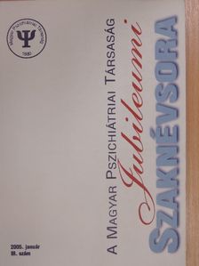 A Magyar Pszichiátriai Társaság Jubileumi Szaknévsora 2005. január [antikvár]