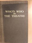 Who's Who in the Theatre [antikvár]