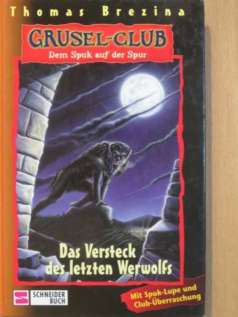 Thomas Brezina - Das Versteck des letzten Werwolfs [antikvár]