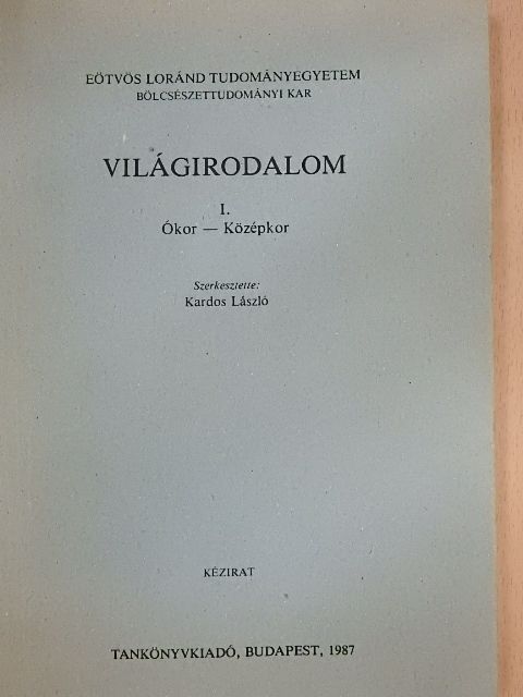 Bárd Miklós - Világirodalom I. [antikvár]