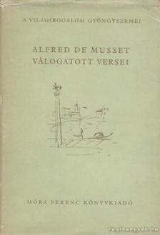 Musset, Alfred de - Alfred de Musset válogatott versei [antikvár]