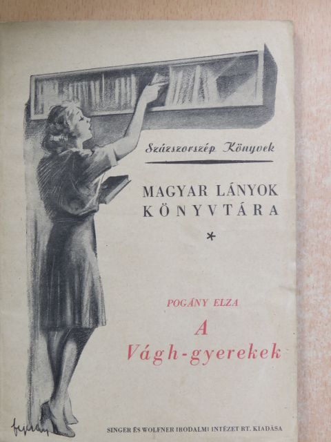 Pogány Elza - A Vágh-gyerekek [antikvár]