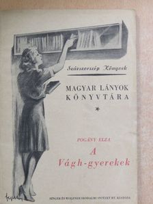 Pogány Elza - A Vágh-gyerekek [antikvár]