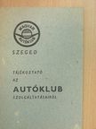 Tájékoztató az Autóklub szolgáltatásairól [antikvár]