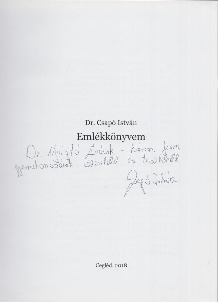 Dr. Csapó István - Emlékkönyvem (dedikált) [antikvár]