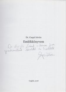 Dr. Csapó István - Emlékkönyvem (dedikált) [antikvár]