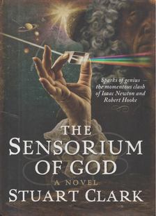 Stuart Clark - The Sensorium of God [antikvár]