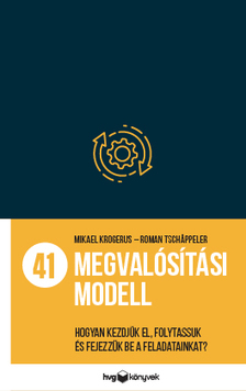 Mikael Krogerus-Roman Tschäppeler - 41 megvalósítási modell