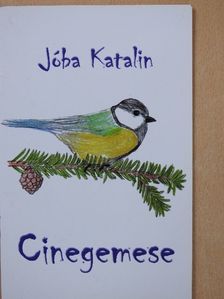 Jóba Katalin - Cinegemese (dedikált példány) [antikvár]