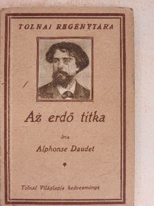 Alphonse Daudet - Az erdő titka [antikvár]