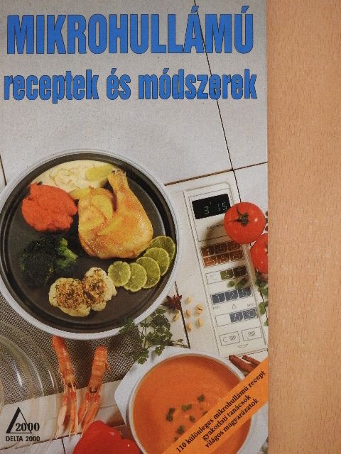 Alain Saulnier - Mikrohullámú receptek és módszerek [antikvár]