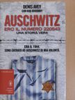 Denis Avey - Auschwitz - Ero il numero 220543 [antikvár]