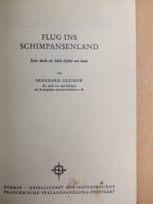 Bernhard Grzimek - Flug ins Schimpansenland [antikvár]