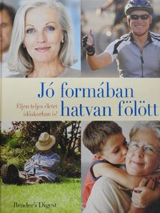 Dr. Graham Jackson - Jó formában hatvan fölött [antikvár]