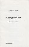 Csendes Béla - A magyarokhoz [antikvár]