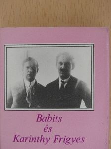Babits Mihály - Babits és Karinthy Frigyes (minikönyv) [antikvár]