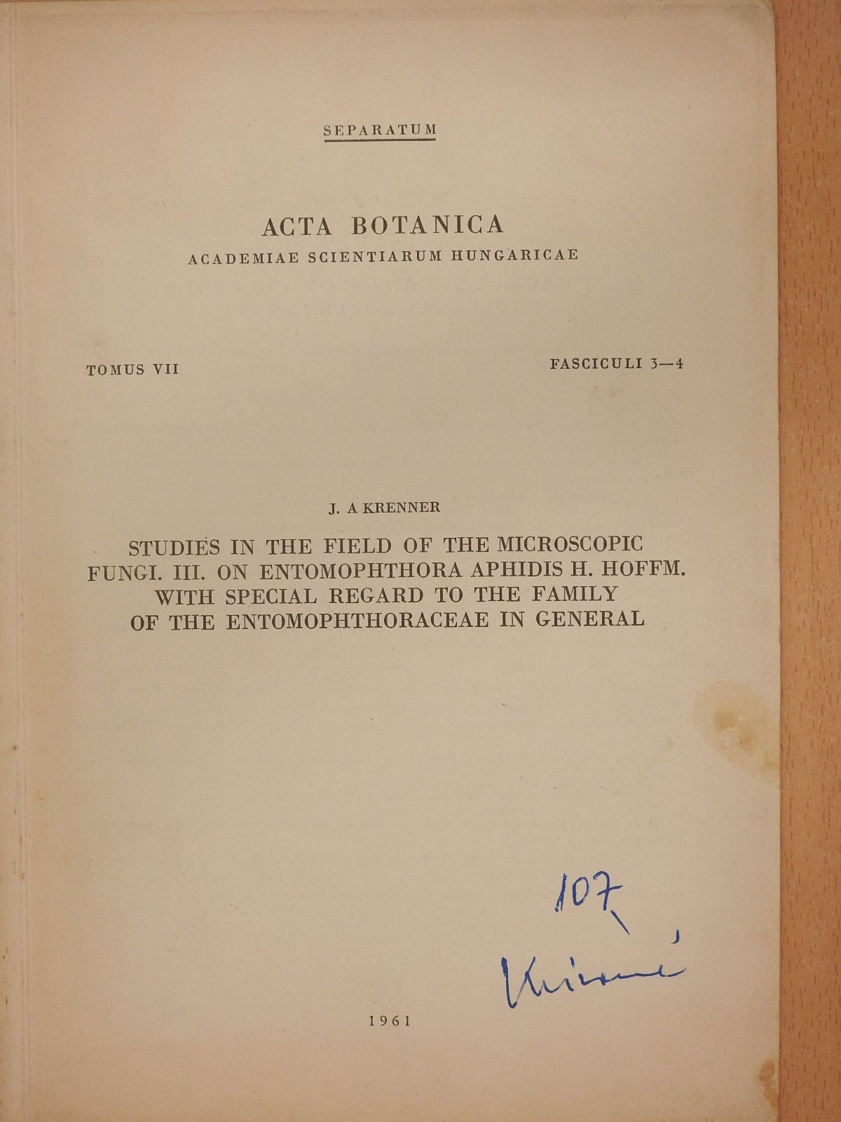 J. A. Krenner - Studies in the field of the Microscopic Fungi. III. on Entomophthora Aphidis H. Hoffm. with special regard to the Family of the Entomophthoraceae in general (dedikált példány) [antikvár]