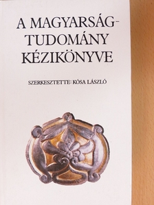 Gergely András - A magyarságtudomány kézikönyve [antikvár]
