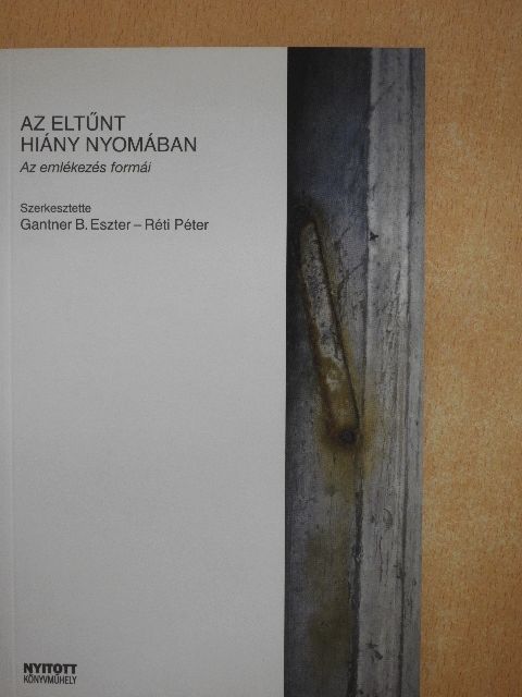 Bán Zsófia - Az eltűnt hiány nyomában [antikvár]