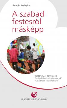 Izabella Rémán - A szabad festésről másképp [eKönyv: epub, mobi]