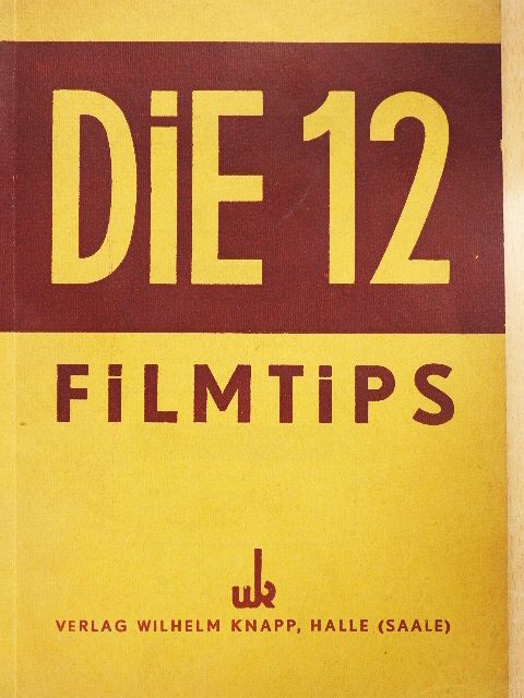 Heinrich Freytag - Die 12 Filmtips [antikvár]
