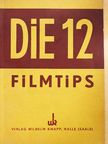 Heinrich Freytag - Die 12 Filmtips [antikvár]