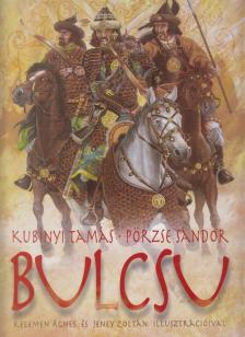 Kubínyi Tamás, Pörzse Sándor - Bulcsu [antikvár]