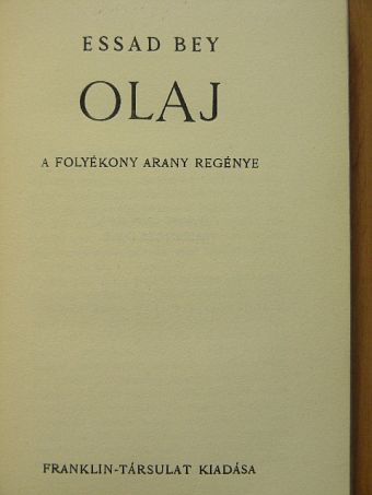 Essad Bey - Olaj [antikvár]