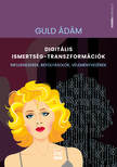 Guld Ádám - Digitális ismertség-transzformációk