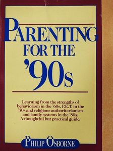 Philip Osborne - Parenting for the '90s [antikvár]