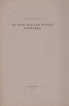 Vértes O. András - Az első magyar nyelvű fonetika [antikvár]