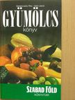 Szelekovszky Rita - Gyümölcskönyv [antikvár]
