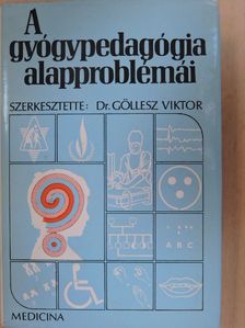 Dr. Bödör Jenő - A gyógypedagógia alapproblémái [antikvár]