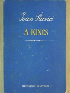 Ioan Slavici - A kincs [antikvár]