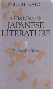 Shuichi Kato - A History of Japanese Literature III. [antikvár]