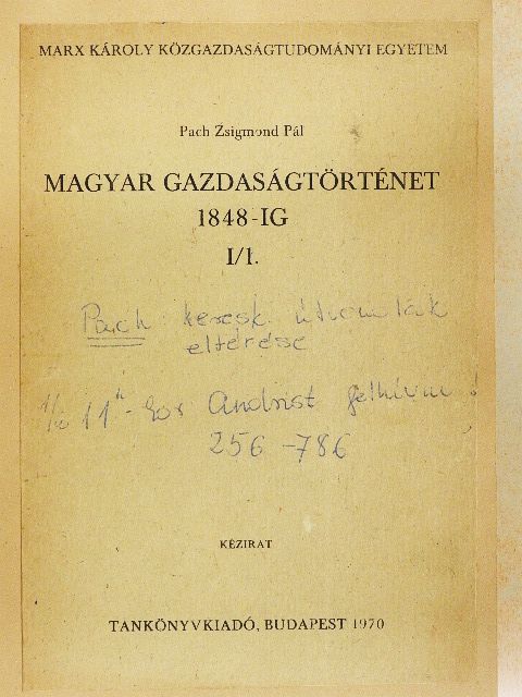 Buza János - Magyar gazdaságtörténet 1848-ig I/1. [antikvár]