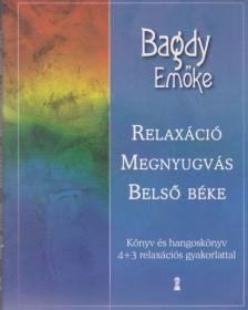 BAGDY EMŐKE - Relaxáció, megnyugvás, belső béke [antikvár]